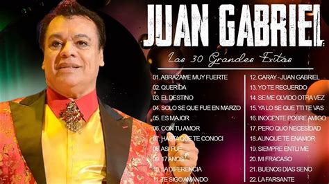 JUAN GABRIEL SUS GRANDES EXITÓS ROMÁNTICOS - JUAN GABRIEL ÉXITOS MIX 2023 - YouTube