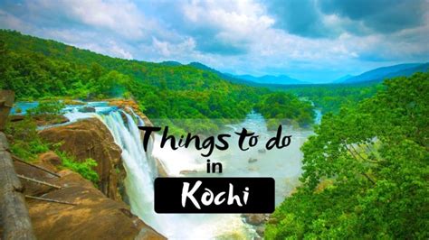 15 Thrilling Things To Do in Kochi (Cochin) - Roshan Panjiyara