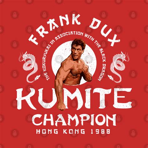 Frank Dux Kumite Champion 1988 - Frank Dux Kumite Champion - T-Shirt | TeePublic