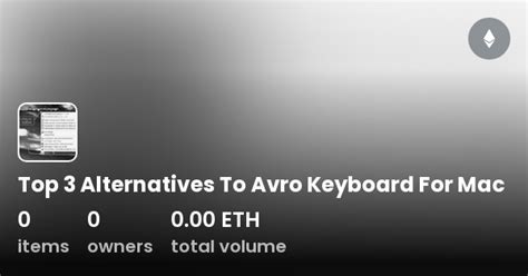 Top 3 Alternatives To Avro Keyboard For Mac - Collection | OpenSea