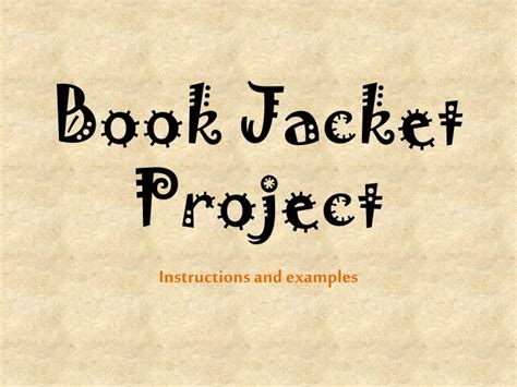 PPT - Book Jacket Project PowerPoint Presentation - ID:2729005