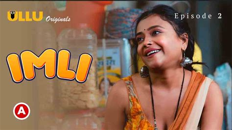 Imli Prat 01 2023 Hindi Web Series Episode 02 Ullu Originals | aagmaal ...