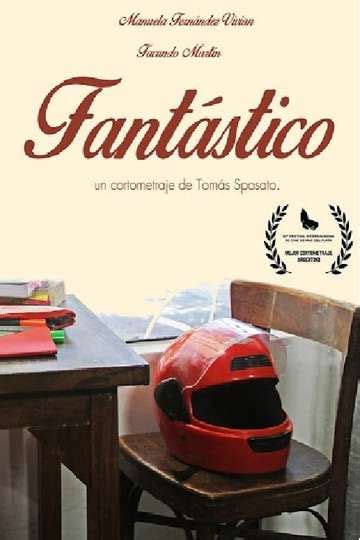 Fantástico - Movie Cast, Reviews, Trailers & Streaming Info | Moviefone