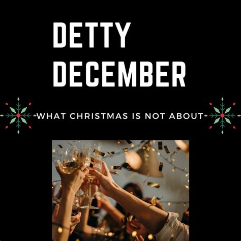 DETTY DECEMBER: WHAT CHRISTMAS IS NOT ABOUT – DarkOct02