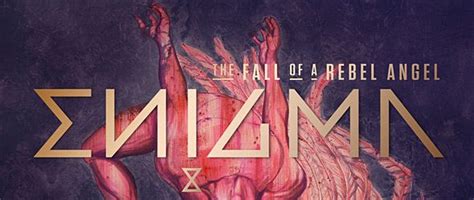 Enigma - The Fall of a Rebel Angel (Album Review) - Cryptic Rock