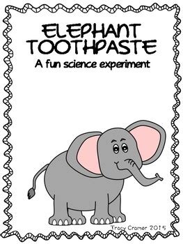 Elephant Toothpaste Science Experiment by Froggies and Fairies | TpT