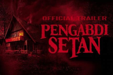 16 Rekomendasi Film Hantu Indonesia Terseram, Cocok untuk Menemani Akhir Pekan