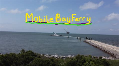 Alabama Gulf Coast | Mobile Bay Ferry | Dauphin Island/Ft. Gaines to Ft ...