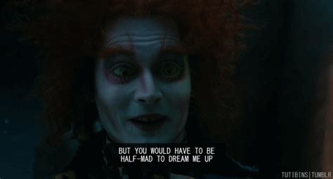 Pics For > Johnny Depp Alice In Wonderland Quotes