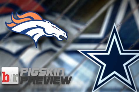 Denver Broncos vs. Dallas Cowboys Preview and Predictions | Bleacher Report | Latest News ...