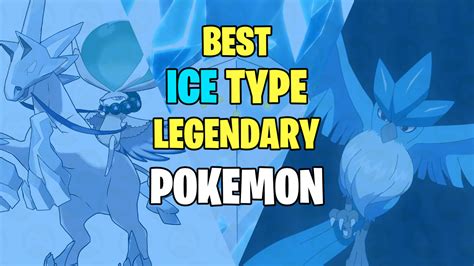 Best Legendary Ice Type Pokemon Ranked - Release Gaming