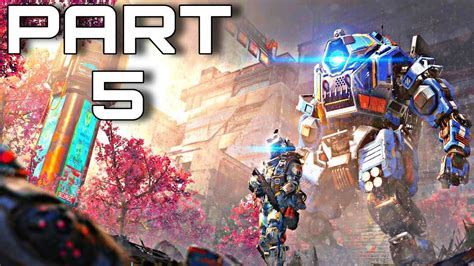 Titanfall™ 2 _ WALKTHROUGH PART 5 - YouTube