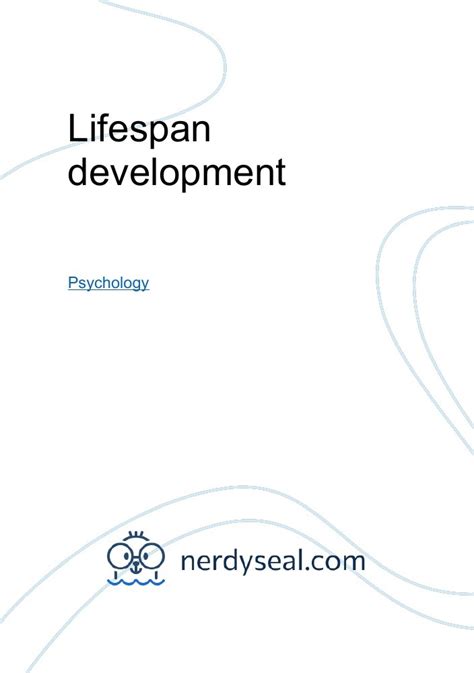 Lifespan development - 468 Words - NerdySeal