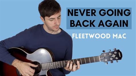 Never Going Back Again by Fleetwood Mac - Guitar Lesson (TABS)