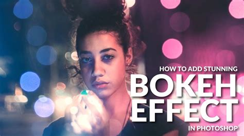 Create a Stunning BOKEH Effect in Photoshop - YouTube