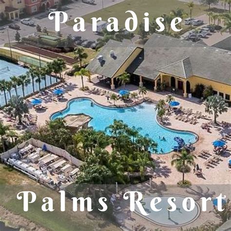 Vacation in Style at Paradise Palms Resort