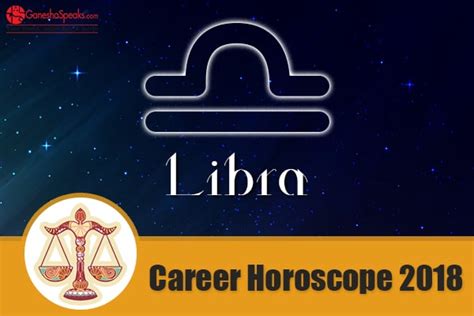 Libra Career Horoscope 2018 – Libra 2018 Career Predictions