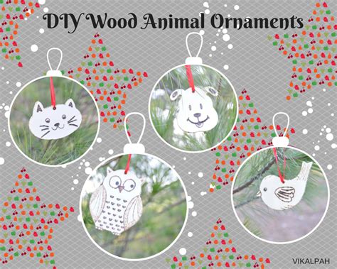 Vikalpah: DIY Wood Animal Ornaments for less than a $1