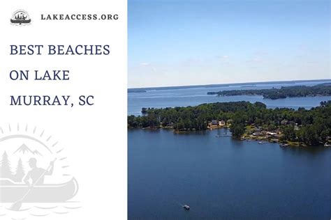 3 Best Beaches on Lake Murray, SC - Lake Access