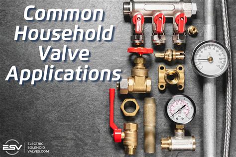 Common Household Valve Applications - Electricsolenoidvalves.com