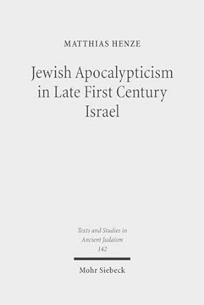 Amazon | Jewish Apocalypticism in Late First Century Israel: Reading Second Baruch in Context ...