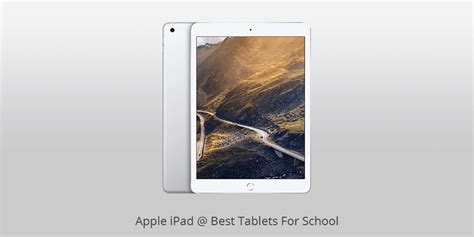 9 Best Tablets for School Use in 2024