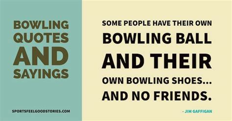 101+ Fun Bowling Quotes To Strike Your Fancy