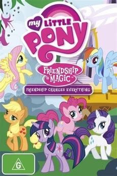 ‎My Little Pony Friendship Is Magic: Friendship Changes Everything ...