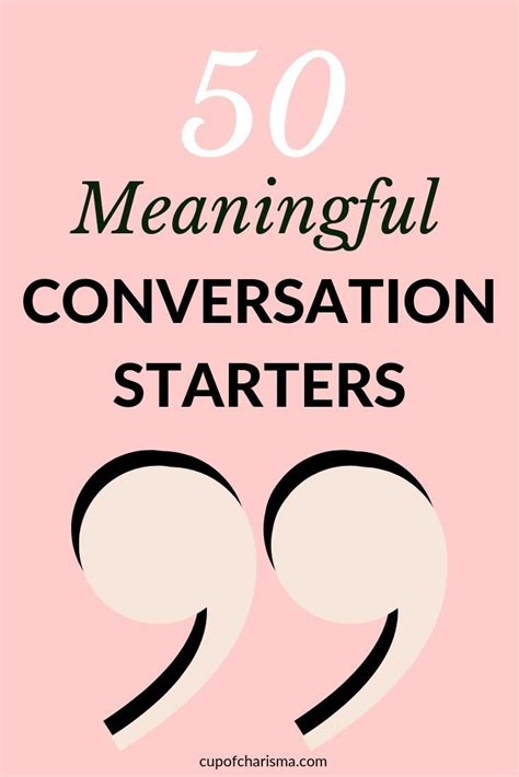 50 Meaningful Conversation Starters - Cup of Charisma | Meaningful conversations, Family ...