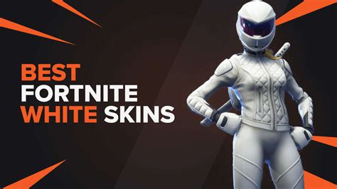 Best White Fortnite Skins