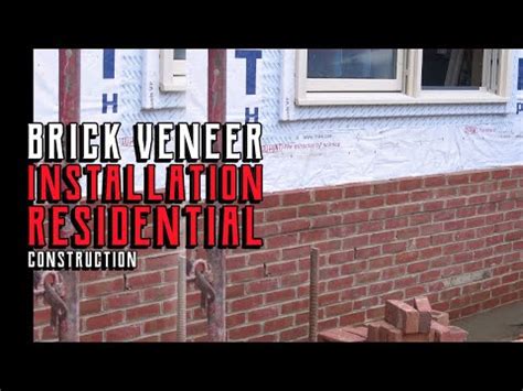 Brick Veneer Installation in Residential Construction - YouTube