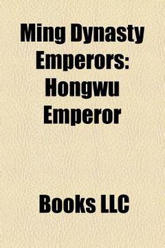 Libro ming dynasty emperors: yongle emperor, hongwu emperor, chinese emperors family tree ...