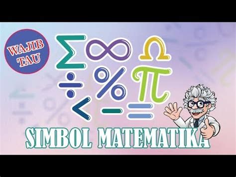 Simbol Dalam Matematika Dan Cara Nak Membacanya - StephenaddRoy