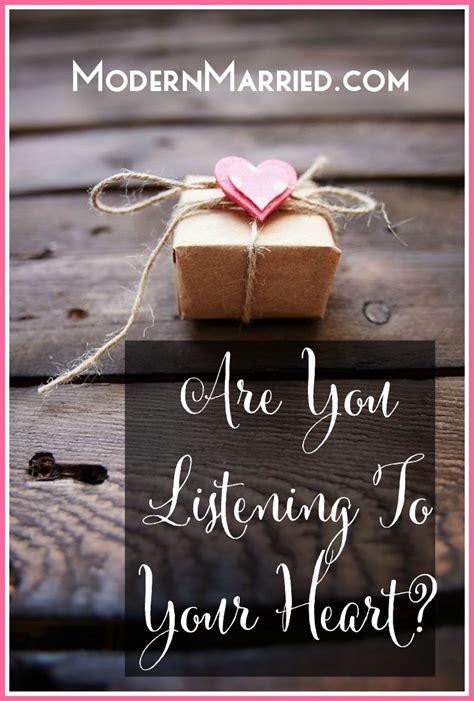 Are You Listening To Your Heart?