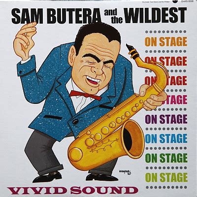 Sam Butera And The Wildest - On Stage | Releases | Discogs