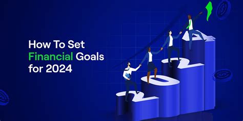 How To Set Financial Goals for 2024