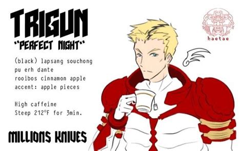 Trigun Millions Knives Tea