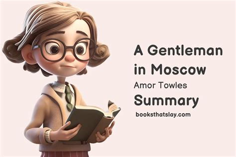 A Gentleman in Moscow Summary, Review And Key Themes