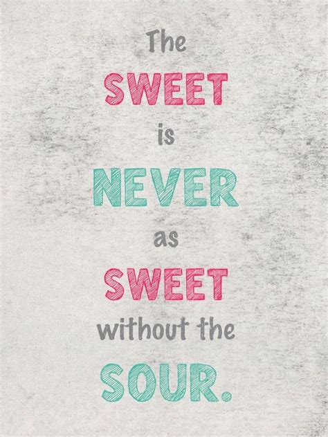 Sweet And Sour Quotes. QuotesGram