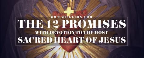 The 12 Promises With Devotion To The Most Sacred Heart Of Jesus - F.C. Ziegler Company