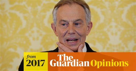 On Brexit, Tony Blair should get real – and butt out | Simon Jenkins ...