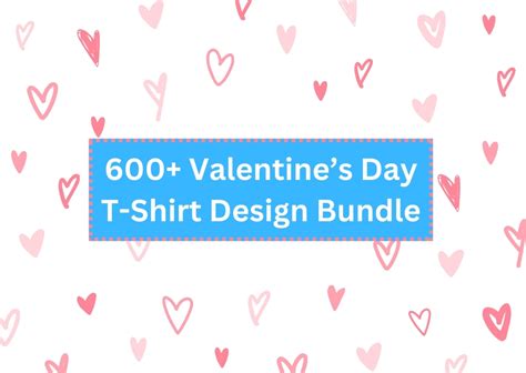 600+ Valentine’s Day T-Shirt Design Bundle | Shop Passive Dream