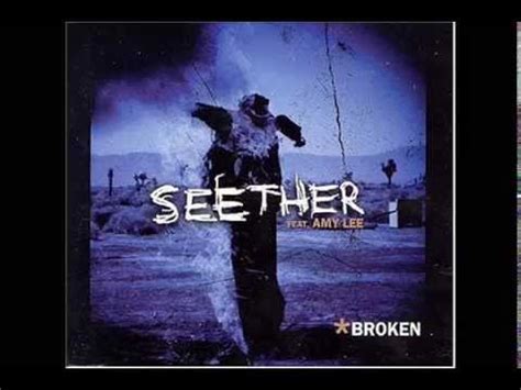 Seether - Broken ft Amy Lee ( High Quality ) Lyrics in Description - YouTube