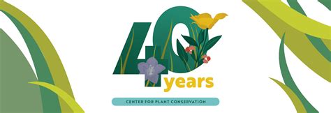 40th Anniversary - Center for Plant Conservation