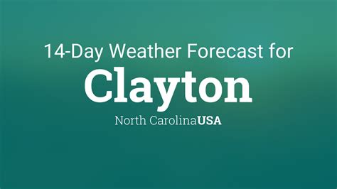 Clayton, North Carolina, USA 14 day weather forecast