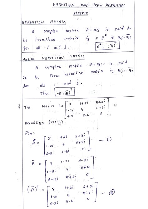 SOLUTION: Hermitian and skew hermitian matrix - Studypool