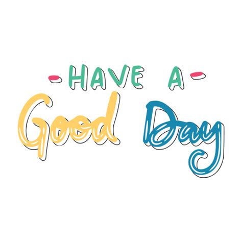 Have a good day Stickers - Free miscellaneous Stickers