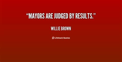 Famous quotes about 'Mayors' - Sualci Quotes 2019