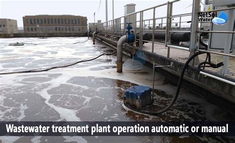 Wastewater treatment plant operation automatic or manual