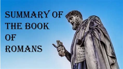 The Book Of Romans Summary | The Bible Brief